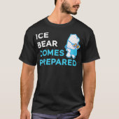 We Bare Bears Ice Bear Comes Prepared Premium  T-shirt (Voorkant)