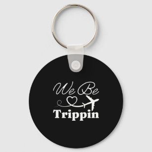 We Be Trippin' Hawaii Strand Zomer Vakantie Famili Sleutelhanger