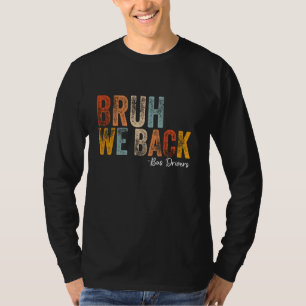 We brengen buschauffeurs terug naar school op de e t-shirt