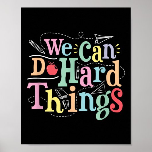 We Can Do Hard Things Motivational Education Schoo Poster (Voorkant)