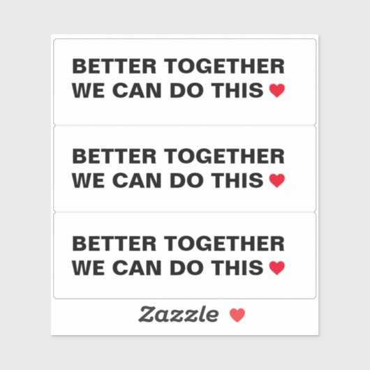 We Can Do This Better Together Citaat Sticker (Vel)