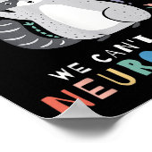 We Can't All Be Neurotycal Autism Adhd Awareness Poster (Hoek)