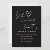 We Couldn’t Wait,Wedding  Reception Invitation  (Devant)