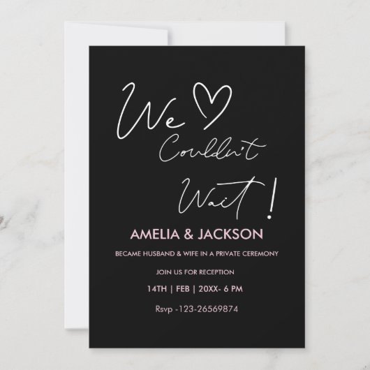 We Couldn’t Wait,Wedding Reception Invitation (Devant)