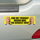 We dachten dat Obama grappig tegen idioot Biden wa Bumpersticker (Op auto)