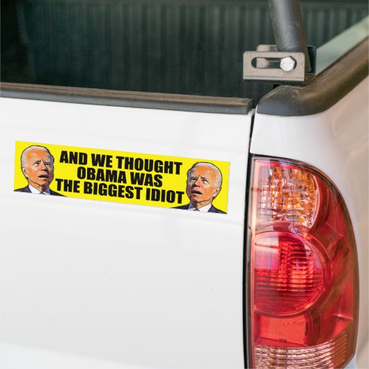We dachten dat Obama grappig tegen idioot Biden wa Bumpersticker (Op Truck)