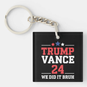 We Deden Het Bruh We Won Trump Vance 47th Sleutelhanger