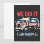 We Deden het Team Garbage Trump Won Vuilniswagen Kaart (Voorkant / Achterkant)