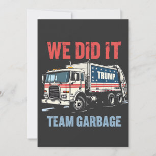 We Deden het Team Vuilnis Trump Won Garbage Truck Kaart