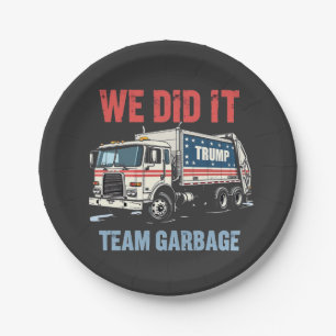 We Deden het Team Vuilnis Trump Won Garbage Truck Papieren Bordje