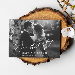 We Did It Modern Script Huwelijksfoto Elopement Kaart