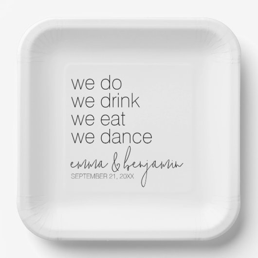 We Do Drink Eat Dance - Moderne Trouwdag Papieren Bordje (Voorkant)