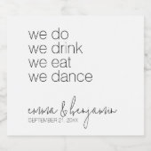 We doen Drink Eat Dance - Modern Wedding Bier Etiket (Enkel label)