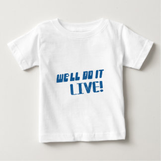 We doen het live in het shirt