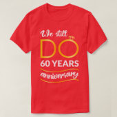We doen nog 60 jaar Jubileum II T-shirt (Design voorkant)