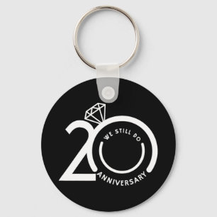 We doen nog steeds 20 jaar - 20ste bruiloft Jubile Sleutelhanger