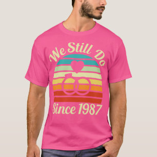 We doen nog steeds sinds 1987 schone versie bruilo t-shirt