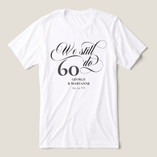 We doen nog steeds wervelende script 60ste bruilof Tri-Blend shirt