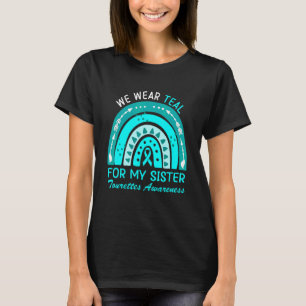 We Draag Blauwgroen voor mijn zus Tourette syndroo T-shirt
