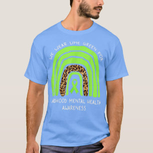 We Draag Lime Green Rainbow Childhood Mental Healt T-shirt