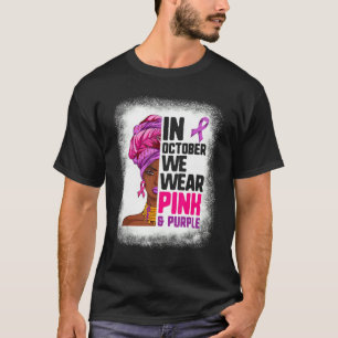 We Draag Paars en roze in oktober zwart op Wom T-shirt