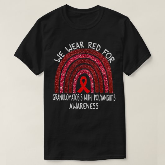 We Draag rood voor granulomatose met polyangiitis  T-shirt (Design voorkant)