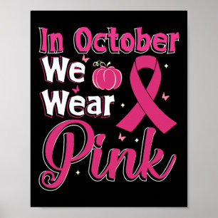 We Draag roze lint borstkankerbewustzijnsHerfst P Poster