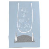 We eten je wel op. We houden van je. Medium Cadeauzakje (Achterkant)
