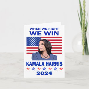 We Fight We Win beroemd gemaakt door Kamala Harris Kaart