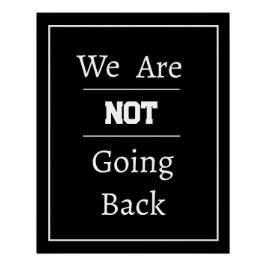 "We gaan niet terug" frase Perfect Poster