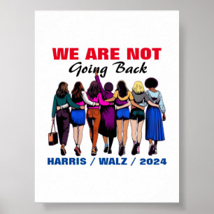 We gaan niet terug Harris Waltz Mevrouw President Poster