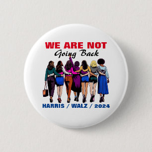 We gaan niet terug Harris Waltz Mevrouw President Ronde Button 5,7 Cm