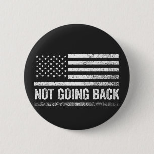 We gaan niet terug Harris Walz Verkiezing Ronde Button 5,7 Cm