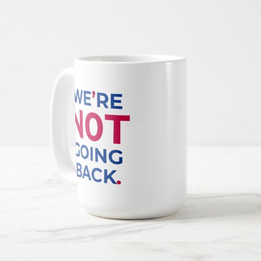 We gaan niet terug! Mok (Voorkant links)