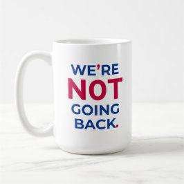 We gaan niet terug! Mok