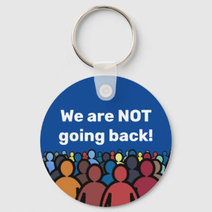 We gaan NIET terug Sleutelhanger