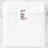 We gaan nooit meer terug, stem op Harris Vierkante Sticker (Tas)