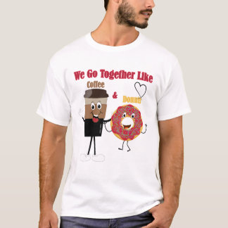 We Gaan Samen Als Donuts En Koffie Koppel T-shirt