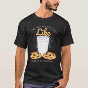 We gaan samen als melk en koekjes - bakcadeau t-shirt