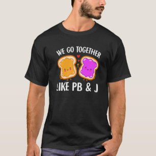 We gaan samen als Pb & J Peanut Butter en Jell T-shirt