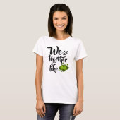 We gaan samen als twee erwten in een peul t-shirt (Voorkant volledig)