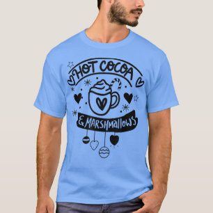 We gaan samen als warme cacao en Marshmallows Chr T-shirt