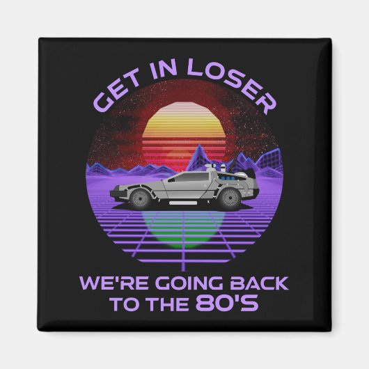 We gaan terug naar de 80's grappigste. magneet (Voorkant)