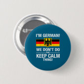 We German Don' Keep Calm Ronde Button 5,7 Cm (Voorkant /achterkant)