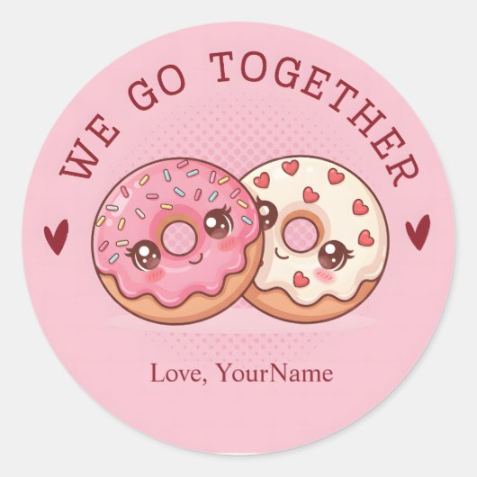 We Go Together Cute Donut Valentine Sticker (Devant)