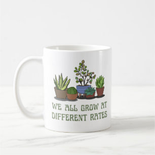we groeien allemaal in verschillende snelheden pla koffiemok