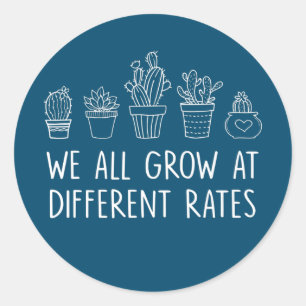We groeien allemaal op verschillende snelheden. ronde sticker