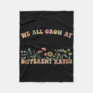 We Groeien Allen Met Verschillende Snelheden Sped Fleece Deken