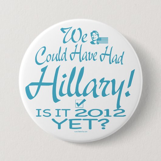 We hadden Hillary kunnen hebben. Ronde Button 7,6 Cm (Voorkant)