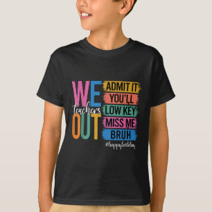 We halen leraren eruit en geven toe dat het je low t-shirt